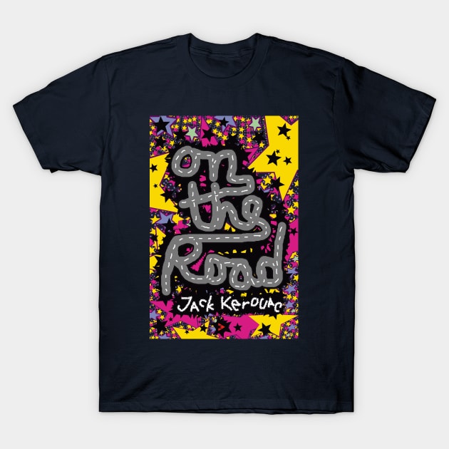 Uh-oh ON THE ROAD by Jack Kerouac T-Shirt by Exile Kings 